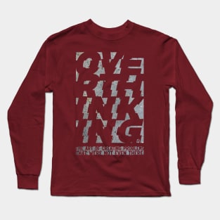 overthinking concrete Long Sleeve T-Shirt